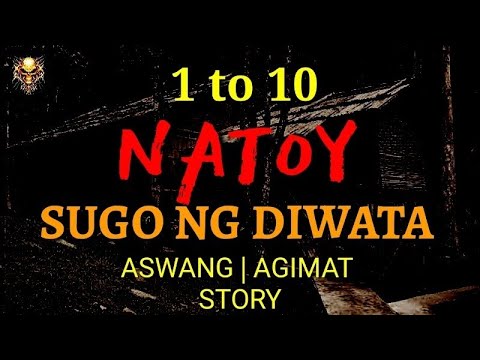 NATOY | SUGO NG DIWATA | Part 1 To 10 | 3 hours