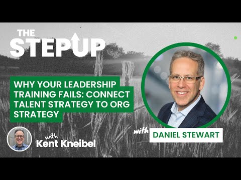 Why Your Leadership Training Fails: Connect Talent Strategy to Org Strategy