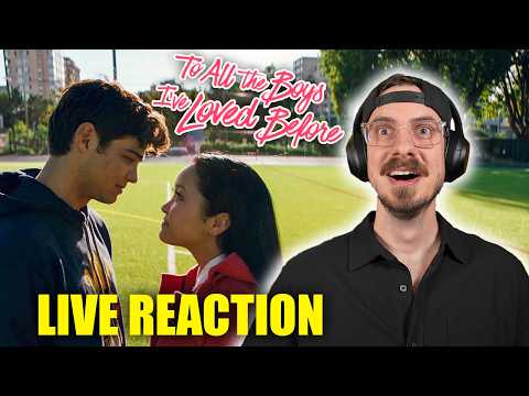 FIRST TIME WATCHING **To All The Boys I've Loved Before**