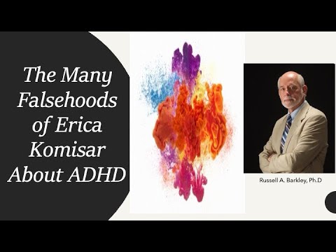 The Many Falsehoods of Erica Komisar About ADHD