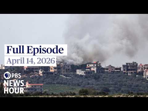 PBS News Hour full episode, April 14, 2026