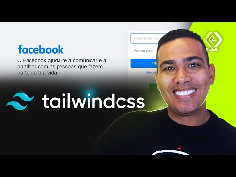 TAILWIND CSS - APRENDA DO ZERO - Recriando o Facebook com Tailwind CSS