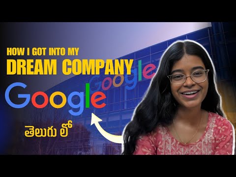 How I got into Google | My preparation | Resources | Telugu | Google