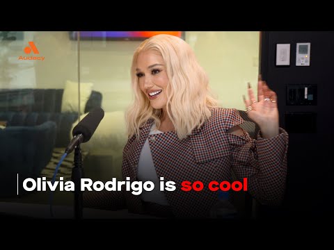 She is so cool! Gwen Stefani on Olivia Rodrigo