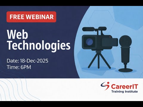 Web Technologies | CareerIT Webinar