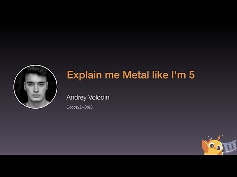 Explain me Metal like I'm 5 - iOS Conf SG 2020