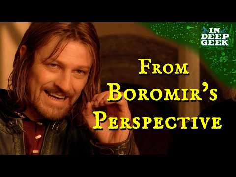 The Lord of the Rings from Boromir's perspective