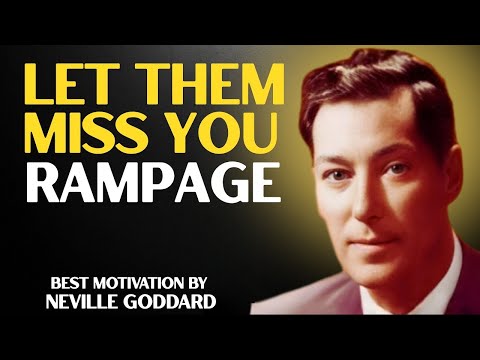 Feel Them Pulling Away? Watch This Rampage Instead! | NEVILLE GODDARD BEST MOTIVATIONAL SPEECH