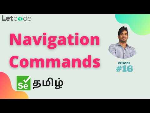 Driver Navigation Commands | Selenium தமிழ் | Selenium Tamil Tutorial