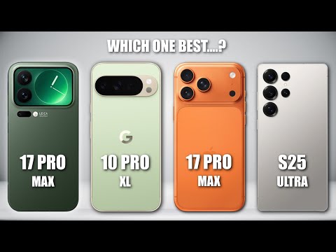 Xiaomi 17 Pro Max Vs iPhone 17 Pro Max Vs Samsung Galaxy S25 Ultra Vs Google Pixel 10 Pro XL