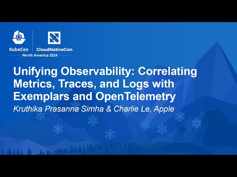 Unifying Observability: Correlating Metrics, Traces, and Logs with Exemplars an... K.P. Simha, C. Le