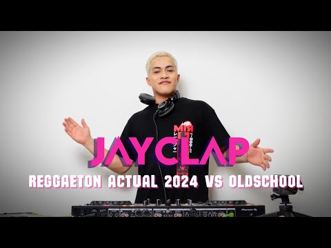 MIX REGGAETON 2024 VS OLDSCHOOL - JAYCLAP DJ [ LA RANGER, SANTA, YOVOY, COCHINEAR, ETC ]