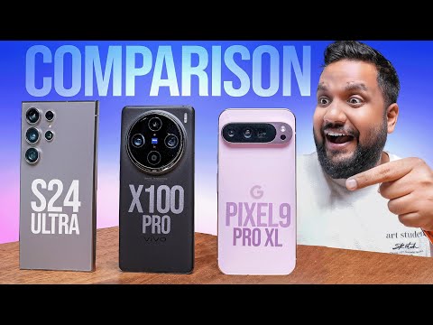 Pixel 9 Pro XL vs Galaxy S24 Ultra vs vivo X100 Pro Camera Test - Top Flagship Camera in India?