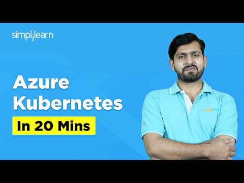 Azure Kubernetes Tutorial | Azure Kubernetes Service Explained | How Kubernetes Works | Simplilearn