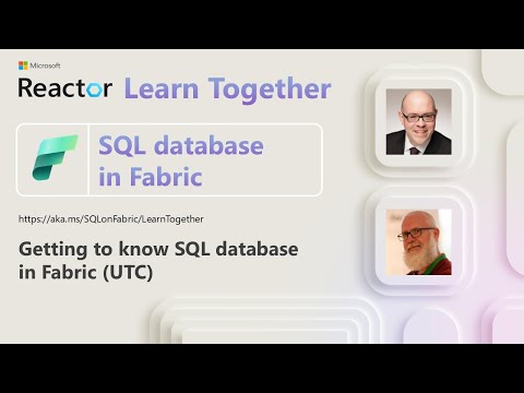 SQL database in Fabric Ep. 1: Getting to know SQL database in Fabric