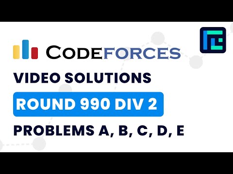 Codeforces Round 990 (Div 2) | Video Solutions - A to E | by Gaurish Baliga | TLE Eliminators