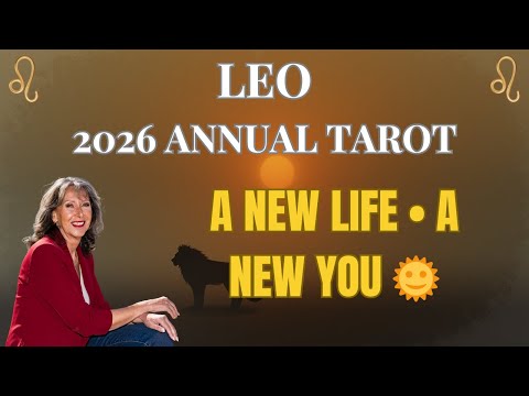 LEO ♌ Waking Up to a New Life, a New You & Huge Rewards! 🌞 2026 ANNUAL TAROT