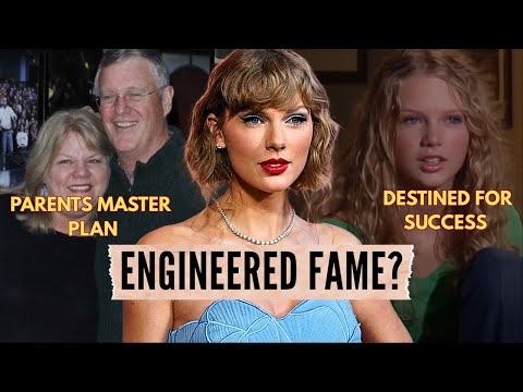 The Shady Parents of Taylor Swift: The Blueprint to Fame (a deep dive)