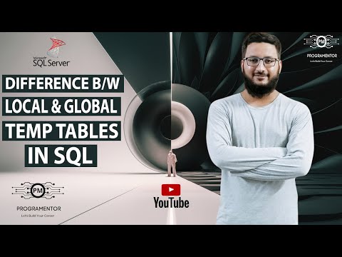 Difference Between Local and Global Temporary Tables In SQL | Local VS Global Temp Table (Hindi/Urdu