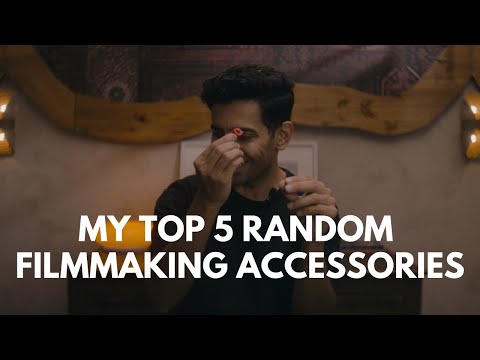 My Top 5 Random Filmmaking Accessories