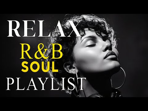 Soulful R&B Vibes 💖 Smooth Love Songs & Emotional Chill Mix for the Heart