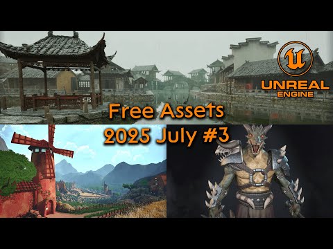 Unreal Engine free assets July 2025 Part 3