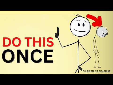 Do This Once &amp; Stop Toxic People FAST Without a Word