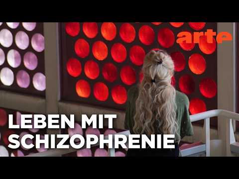 Ich und SCHIZOPHRENIE | Psycho | ARTE