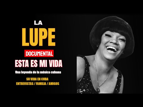 La Lupe. Esta es mi vida