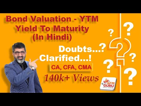 Bond Valuation YTM Yield to Maturity (Hindi) - CA Final AFM | CMA Final SFM