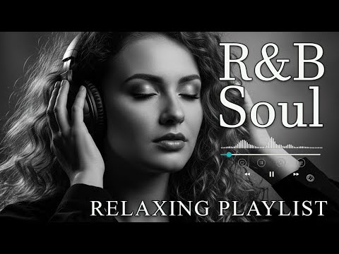 【R&B Soul】Romantic R&B Soul Music – Relaxing Soulful Mix for Love & Chill Nights