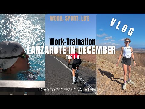 Work-Traination auf Lanzarote | Vlog, Triathlon-Trainingslager, Profi