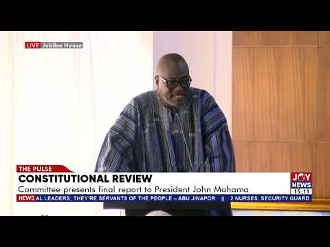 Constitutional Review Committee proposes 5-year presidential term  | The Pulse (22-12-25)