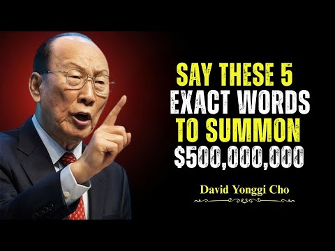 This Prayer Commands a $500M Wealth Shift Into Your Life - Dr. David Yonggi Cho's Imparts Power