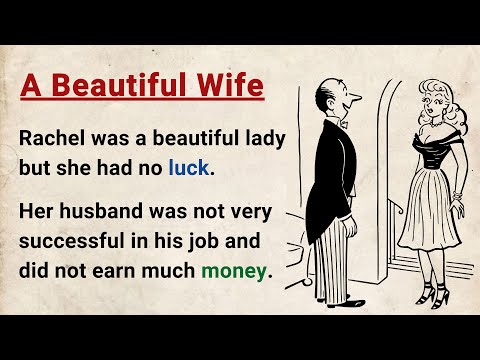 Learn English through Stories Level 3 ⭐ A Beautiful Wife - Improve your English | English Audiobook