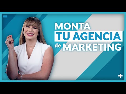 Cómo Crear una Agencia de Marketing