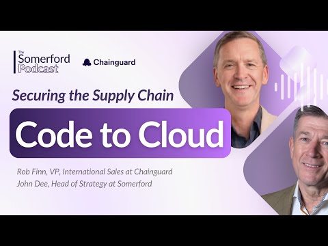 Solving the Software Supply Chain w/ @chainguard — The Somerford Podcast, S6E9