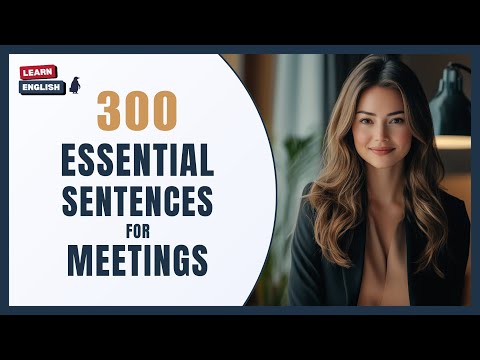 300 Essential Sentences for Meetings | Improve Your Business English Vocabulary and Speaking Skills