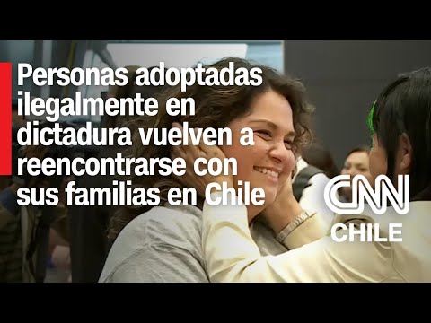 Personas adoptadas ilegalmente en dictadura viajan a Chile para reencontrarse con sus familias