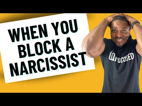 How does a narcissist feel when you BLOCK them?