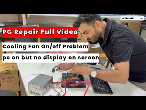 Cooling Fan on/off problem | Computer Repairing Full Video in Hindi | PC on but no display on screen