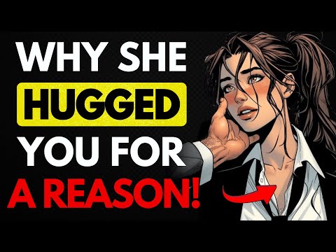 When she hugs you first She sending a message most man miss this sign | Female Psychology | Stoicism