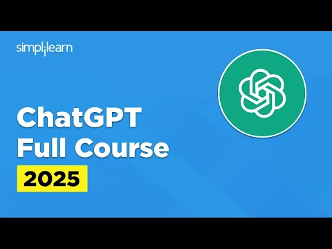 ChatGPT Full Course For 2026 | ChatGPT Tutorial For Beginners | ChatGPT Course | Simplilearn