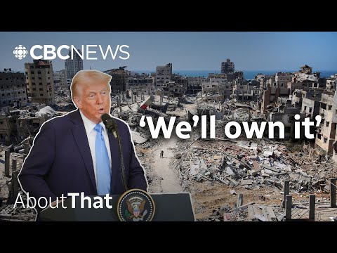 Can the U.S. really take over Gaza? | About That