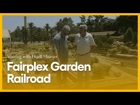 Fairplex Garden Railroad | Visiting with Huell Howser | PBS SoCal