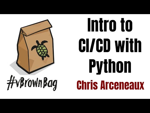 Intro to CI/CD with Python presented by Chris Arceneaux