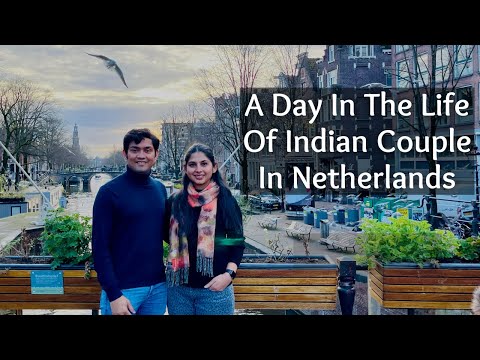 A Day In The Life Of Indian Couple In Netherlands | Indian Living In Europe| A Day In My Life Vlog