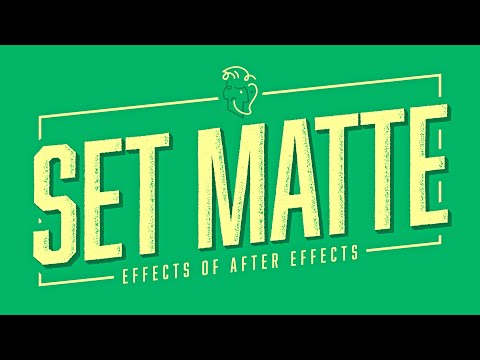 Set Matte | Effects of After Effects