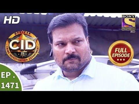 CID - सी आई डी - Ep 1471 - Full Episode - 28th October, 2017