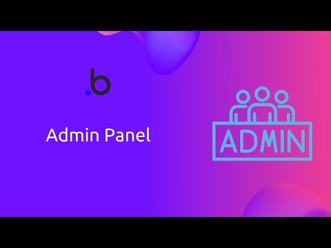How to create an Admin Panel for your Bubble Application